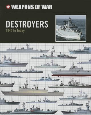 Destroyers: 1945 to Today - Jackson, Robert