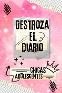 Destroza el diario para chicas y adolescentes
