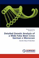 Detailed Genetic Analysis of a Wide Faba Been Cross German X Moroccan