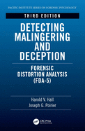 Detecting Malingering and Deception: Forensic Distortion Analysis (Fda-5)