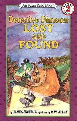 Detective Dinosaur Lost and Found - Skofield, James