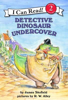 Detective Dinosaur Undercover - Skofield, James