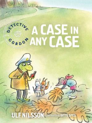 Detective Gordon: A Case in Any Case - Nilsson, Ulf