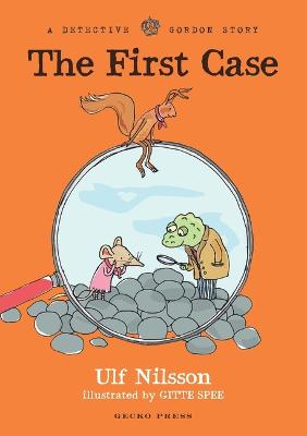 Detective Gordon: The First Case - Nilsson, Ulf, and Marshall, Julia (Translated by)