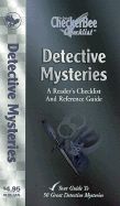 Detective Mysteries: A Reader's Checklist and Reference Guide