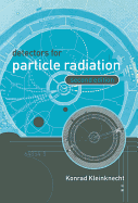 Detectors for Particle Radiation