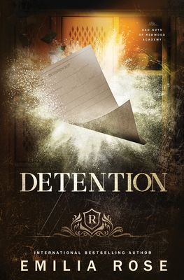 Detention - Rose, Emilia