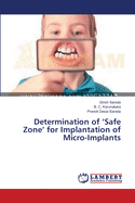 Determination of 'Safe Zone' for Implantation of Micro-Implants