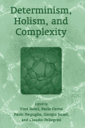 Determinism, Holism, and Complexity