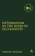 Determinism in the Book of Ecclesiastes