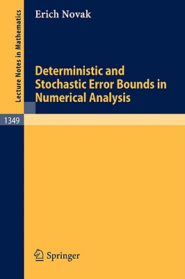 Deterministic and Stochastic Error Bounds in Numerical Analysis - Novak, Erich
