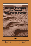 Detour Through the Desert and Other Poems