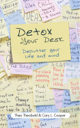 Detox Your Desk: Declutter Your Life and Mind