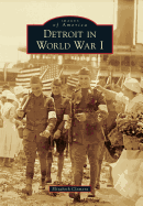 Detroit in World War I