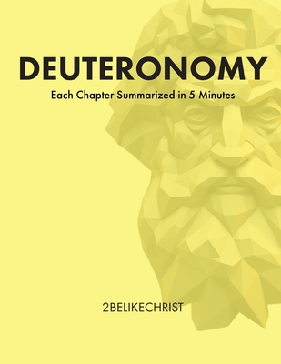 Deuteronomy - In 5 Minutes: A 5 Minute Bible Study Through Each Chapter of Deuteronomy - Taylor, Luke