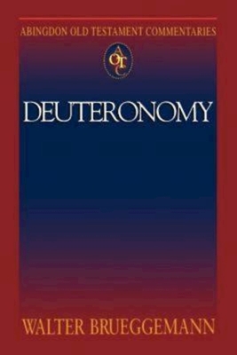 Deuteronomy - Brueggemann, Walter, and Hiebert, Theodore (Editor), and Newsom, Carol A. (Editor)