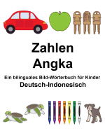 Deutsch-Indonesisch Zahlen/Angka Ein bilinguales Bild-Wrterbuch fr Kinder
