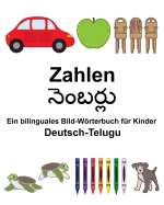 Deutsch-Telugu Zahlen Ein bilinguales Bild-Wrterbuch fr Kinder