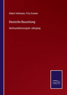 Deutsche Bauzeitung: Sechsunddreissigster Jahrgang