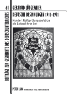 Deutsche Besinnungen 1911-1971: Hundert Reifepruefungsaufsaetze ALS Spiegel Ihrer Zeit