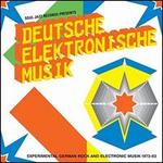 Deutsche Elektronische Musik: Experimental German Rock and Electronic Music 1972-83