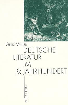 Deutsche Literatur Im 19. Jahrhundert: 1848 - CA. 1880 - M?ller, Gerd