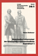 Deutsche Literatur Im Klassisch-Romantischen Zeitalter I: 1795 - 1805, 1. Teil