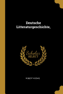 Deutsche Litteraturgeschichte,