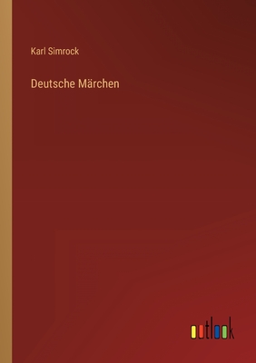 Deutsche Marchen - Simrock, Karl