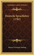 Deutsche Sprachlehre (1781)