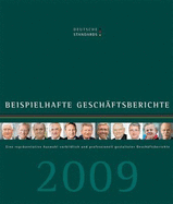 Deutsche Standards-Beispielhafte Gesch?ftsberichte: Eine Repr?sentative Auswahl Vorbildlich Und Professionell Gestalteter Gesch?ftsberichte. Ausgabe 2009 [Gebundene Ausgabe] Von Gisela Grosse (Autor), Gaby Borgmann (Autor), Rembert Horstmann - Gisela Grosse Clemens Hilger Markus Eicher Gaby Borgmann Rembert Horstmann