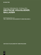 Deutsche Volkslieder. Balladen. Band 3, H?lfte 3