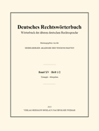 Deutsches Rechtswrterbuch: Wrterbuch der lteren deutschen Rechtssprache. Band XV, Heft 1/2 - Triumph - bergehen