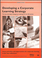 Developing a Corporate Learning Strategy: The Key Knowledge Management Challenge for the HR Function