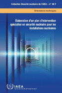 Developing a Nuclear Security Contingency Plan for Nuclear Facilities (French Edition)