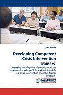 Developing Competent Crisis Intervention Trainers