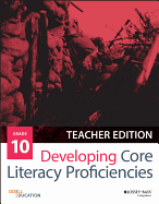 Developing Core Literacy Proficiencies, Grade 10