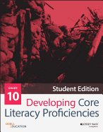 Developing Core Literacy Proficiencies, Grade 10