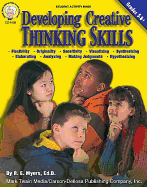 Developing Creative Thinking Skills, Grades 5 - 8 - Meyers, Bob