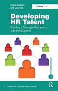 Developing HR Talent: Building a Strategic Partnership with the Business