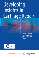 Developing Insights in Cartilage Repair