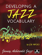 Developing Jazz Vocabulary (All Instruments)