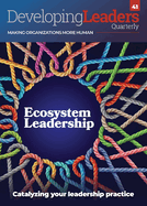 Developing Leaders Quarterly: Ecosystem Leadership