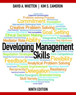 Developing Management Skills Plus MyManagementLab with Pearson eText -- Access Card Package - Whetten, David A., and Cameron, Kim S.