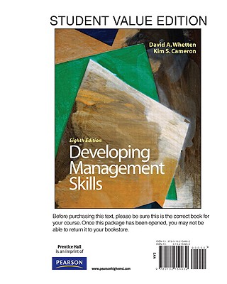 Developing Management Skills, Student Value Edition - Whetten, David A, Professor, and Cameron, Kim S