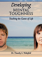 Developing Mental Toughness: Teaching the Game of Life