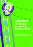 Developing Numeracy: Supporting Achievement