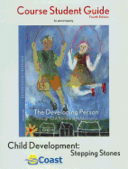 Developing Person Through Childhood and Adolescence Telecourse Studyguide