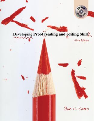 Developing Proofreading and Editing Skills - Camp, Sue C