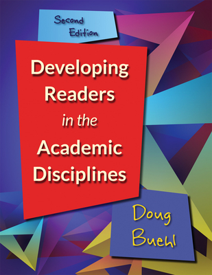 Developing Readers in the Academic Disciplines - Buehl, Doug